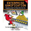 Enterprise Gamification: Engaging people by letting them have fun