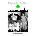 The Remarkable Life of Kitty McInerney: How a Poor Irish Immigrant Raised 17 Children in Great Depression New York