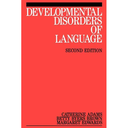 Developmental Disorders of Language