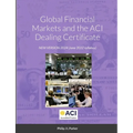 Global Financial Markets and the ACI Dealing Certificate: January 2022 syllabus