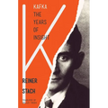 Kafka, the Years of Insight