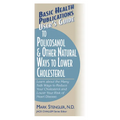 User's Guide to Policosanol & Other Natural Ways to Lower Cholesterol: Learn about the Many Safe Ways to Reduce Your Cholesterol and Lower Your Risk o