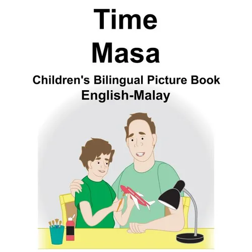 English-Malay Time/Masa Children's Bilingual Picture Book