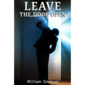 Leave The Door Open
