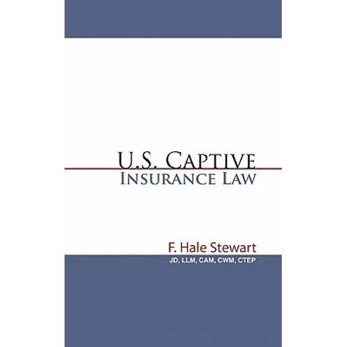 U.S. Captive Insurance Law