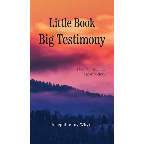 Little Book, Big Testimony: How Vulnerability led to Victory
