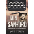 John Sanford: An Annotated Bibliography (Revised Second Edition)