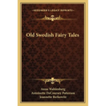 Old Swedish Fairy Tales