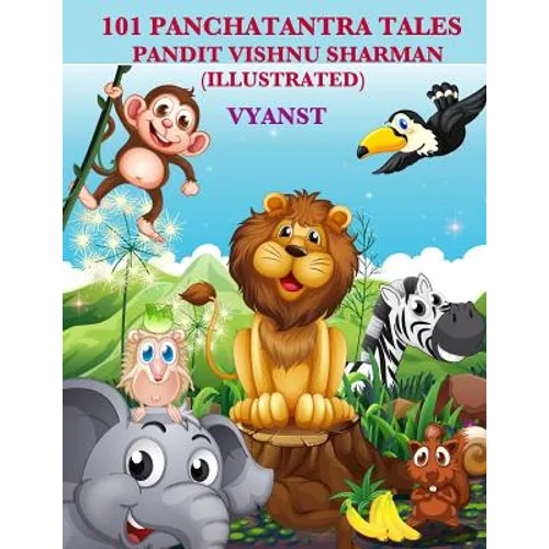 101 Panchatantra tales (Illustrated)