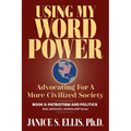 Using My Word Power: Advocating for a More Civilized Society, Book II: Patriotism and Politics