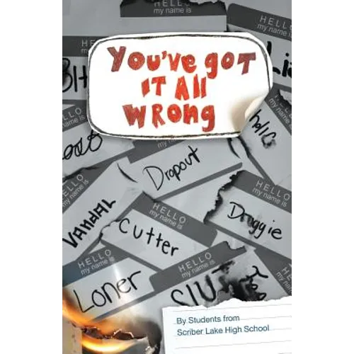 You've Got It All Wrong