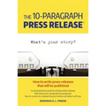 The 10-Paragraph Press Release