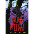 The Dark Pond