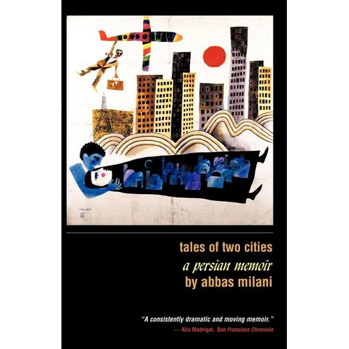 Tales of Two Cities: A Persian Memoir