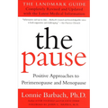 The Pause (Revised Edition): The Landmark Guide