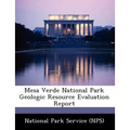 Mesa Verde National Park Geologic Resource Evaluation Report
