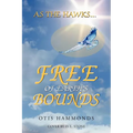 As the Hawks...Free of Earth's Bounds