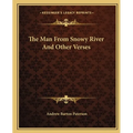 The Man from Snowy River and Other Verses