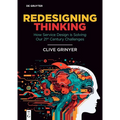 Redesigning Thinking: How Service Design Is Solving Our 21st Century Challenges