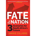 Fate of the Nation: 3 Scenarios for South Africa's Future