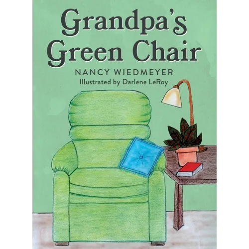 Grandpa's Green Chair