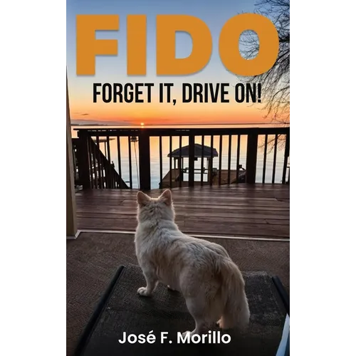 Fido: Forget It, Drive On!