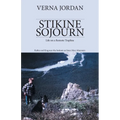 Stikine Sojourn: Life on a Remote Trapline