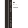 Code of Federal Regulations, Title 19 Customs Duties 141-199 2023