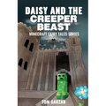 Daisy and the Creeper Beast: Minecraft Fairy Tales
