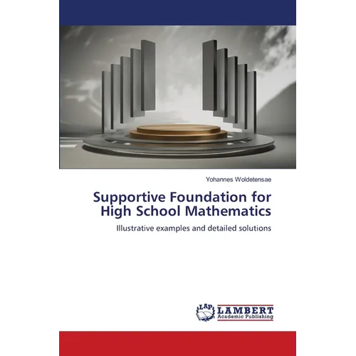 Supportive Foundation for High School Mathematics