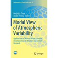 Modal View of Atmospheric Variability: Applications of Normal-Mode Function Decomposition in Weather and Climate Research