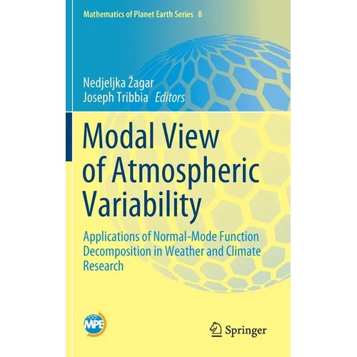Modal View of Atmospheric Variability: Applications of Normal-Mode Function Decomposition in Weather and Climate Research