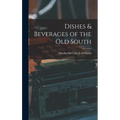 Dishes & Beverages of the Old South