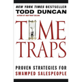 The Time Traps: Proven Strategies for Swamped Salespeople