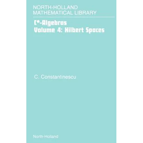 Hilbert Spaces: Volume 4