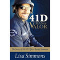 41 D-Man of Valor: The Story of SWAT Officer Randy Simmons