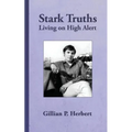 Stark Truths: Living on High Alert