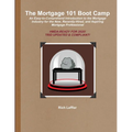 The Mortgage 101 Boot Camp
