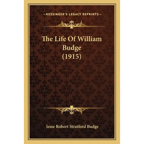 The Life Of William Budge (1915)