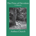 The Price of Devotion: A Memoir