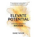 Elevate Potential: A Conscious Approach to Success