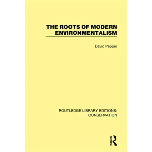 The Roots of Modern Environmentalism