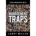 Management Traps: Signs Managers Miss