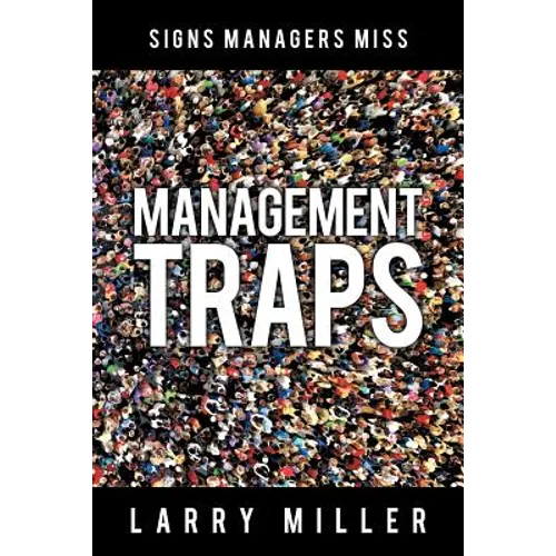 Management Traps: Signs Managers Miss