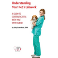 Understanding Your Pet's Lab Work: A Guide to Communicating with Your Veterinarian