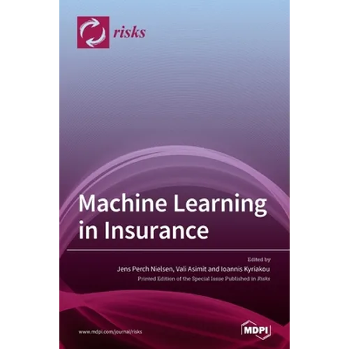 Machine Learning in Insurance