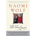 Treehouse: Eccentric Wisdom from My Father on How to Live, Love, and See