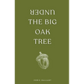 Under the Big Oak Tree