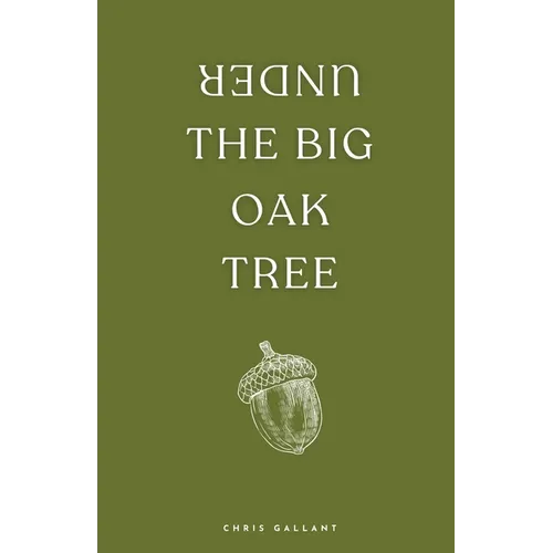 Under the Big Oak Tree