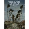 The Politics of Street Trees